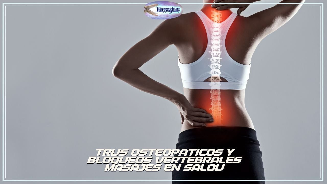 OSTEOPATÍA Y BLOQUEOS VERTEBRALES 2025