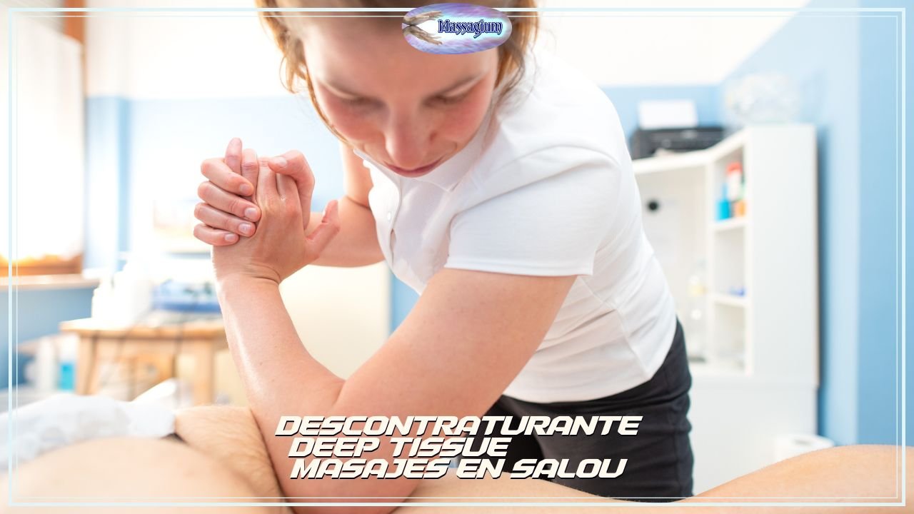 HACER UN MASAJE DESCONTRACTURANTE (DEEP TISSUE) 2025